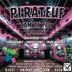 PIRATEUF - 15.02.2025 - UK BASS / GARAGE / TEKNO