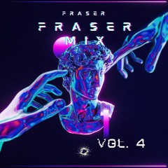 F R A S E R MIX vol. 4