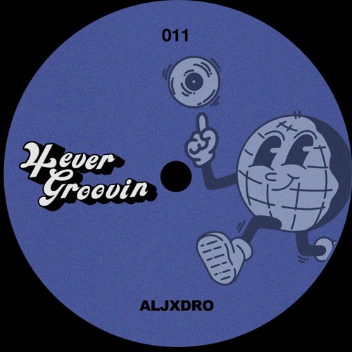 Groove Cast #011 - Aljxdro