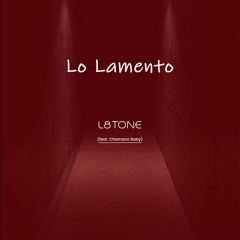 Lo Lamento (feat. Chamaco Baby)