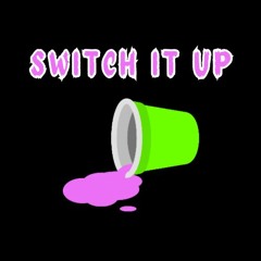 Switch It Up  (prod. Spaceless Beats)