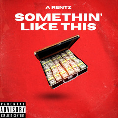 Somethin’ Like This