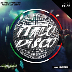 DJ Spyke Presents Pure Italo Disco Mix 1 - 05.12.2025