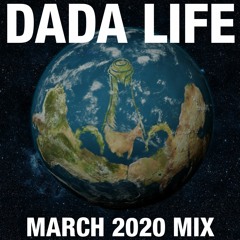 Dada Land March 2020 Mix