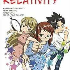 Access KINDLE PDF EBOOK EPUB The Manga Guide to Relativity by Hideo Nitta,Masafumi Ya