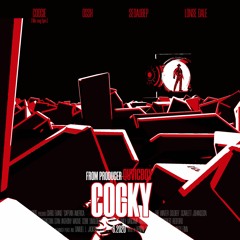 Cocky(Feat. Coogie(쿠기)(MIC SWG BPM), Ossh, SeoAuBep, Lonse Dale)(Prod. QuvicBoy)