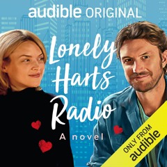 Lonely Harts Radio by Adeline Knight, Narrated by Adam Demos & Erin Richards