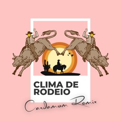Dallas Company - Clima De Rodeio (CARDAMOM Remix)