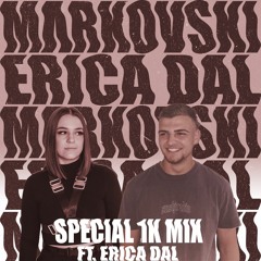 SPECIAL 1K MIX FT. ERICA DAL