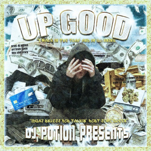 (old)UP GOOD*PROD ME