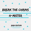 Tải video: Break The Chains 2020 Edition