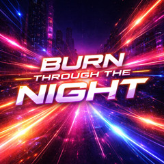 TOFI – Burn Through The Night (Original Mix)