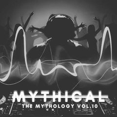 10-Melodic House & Techno Mix (The Mythology Vol.10)
