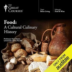 VIEW [KINDLE PDF EBOOK EPUB] Food: A Cultural Culinary History by  Ken Albala,Ken Albala,The Great C