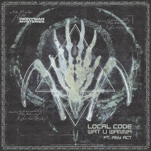 TL PREMIERE : Local Code - AcidPartyHomeVodkaSmileWork [Dionysian Mysteries]