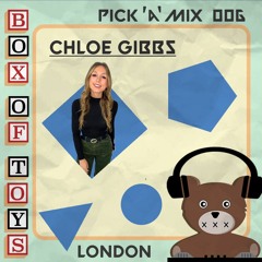 Pick A Mix 006: Chloe Gibbs