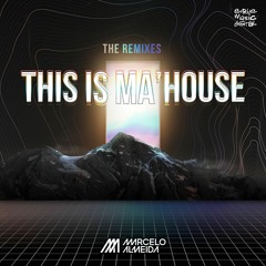 Marcelo Almeida - This Is Ma'House (Edson Pride Remix) click buy to extended remix