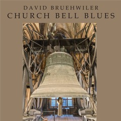 Church Bell Blues (Short Version)