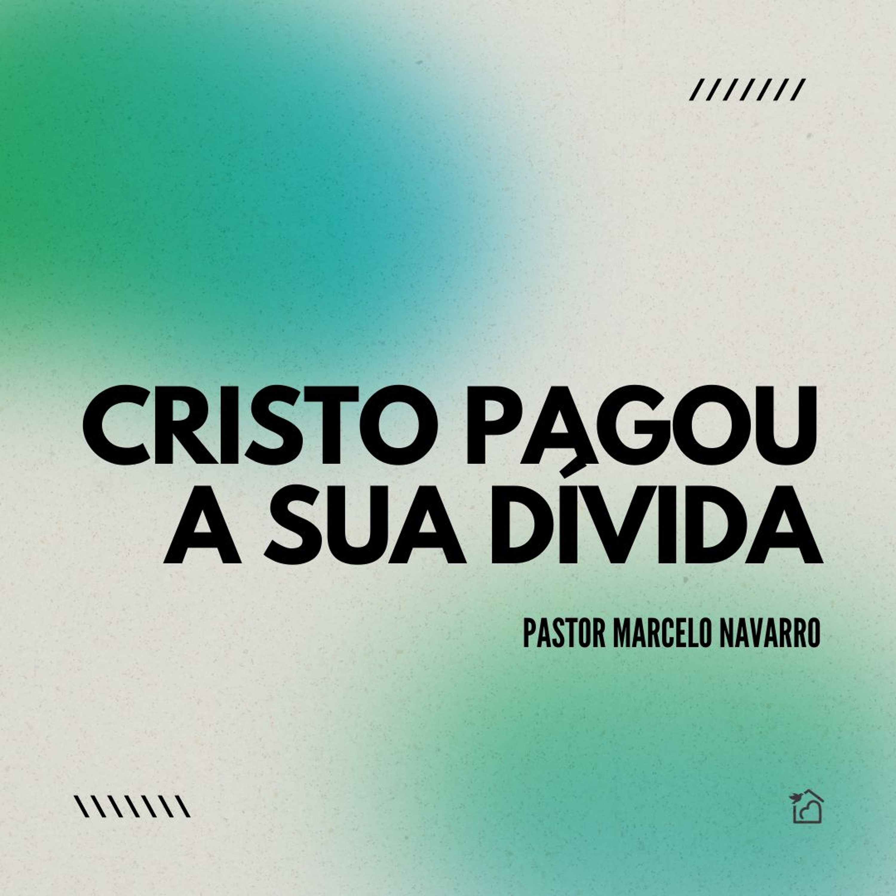 Cristo Pagou A Sua Dívida - Pastor Marcelo Navarro 01/09/2024 episode artwork