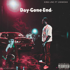 DayGonEnd ft. 20kwokk