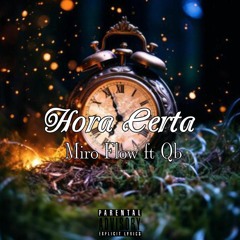 HORA CERTA - MIRO FLOW FT Q.B