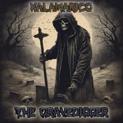 The Gravedigger
