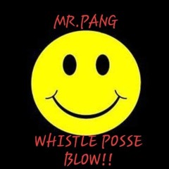 Whistle Posse Blow!!