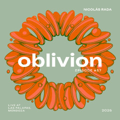 Oblivion Episode #57 - Live at Las Palapas Mendoza 01.02.2025