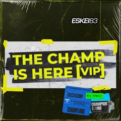 The Champ Is Here (Vip - Extended)