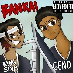 BANKAI FT. K!NG SLVM (PROD. WINDXWS)