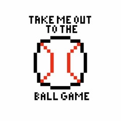 Take Me Out To The Ball Game (Cover)