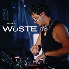 BIRTH OF WÜSTE - (Neo Rave, Hard Techno) 90min DJ SET (150-165 BPM)