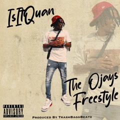 The Ojays Freestyle (Produced By TrashBaggBeatz)