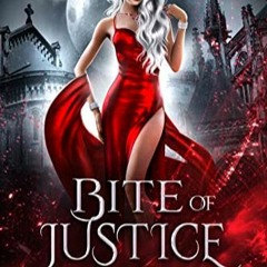 [READ PDF] Bite of Justice (Blood Oath, #4) EBook