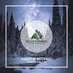 Minor Noise, Shadow Recruit - Smaragd-Wald