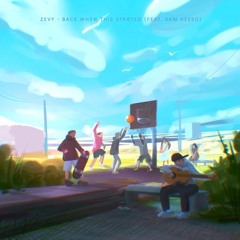 ZEVY - Back When This Started (feat. Sam Vesso)