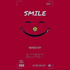 Smile Mixed by Borey