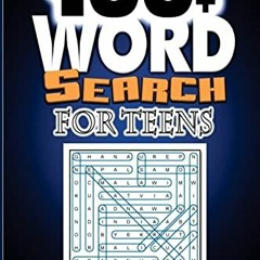 VIEW EBOOK 📂 100+ WORD SEARCH FOR TEENS: The Word Search Book for Teens with the Nee