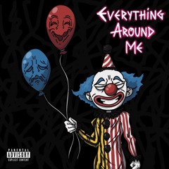 Everything Around Me [shmaxwell X whatafuckingbitch]