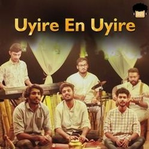 Stream Uyire Tamil - A Musical Treat for All Music Lovers - Download MP3  Songs by NeparXcompra | Listen online for free on SoundCloud
