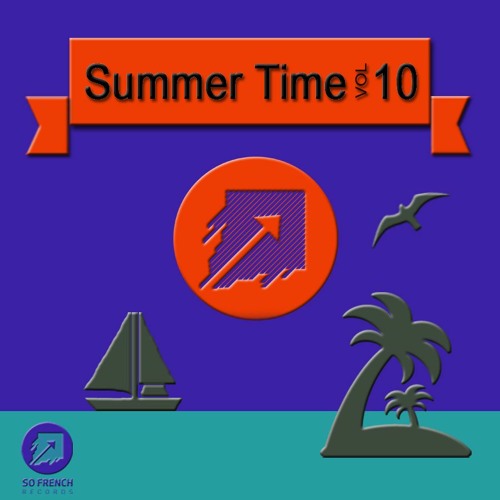 Summer Time Vol.10 Compilation Official Teaser!♥ Out 10.07.20!
