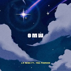 OMW Ft. Yng Pharaoh