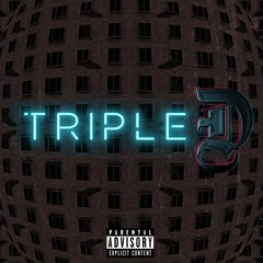 TRIPLE D (ft. VCMN) [prod. FISHHXXD]