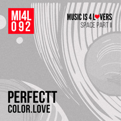 Color.Love - Perfectt (Original Mix) [Music is 4 Lovers] [MI4L.com]