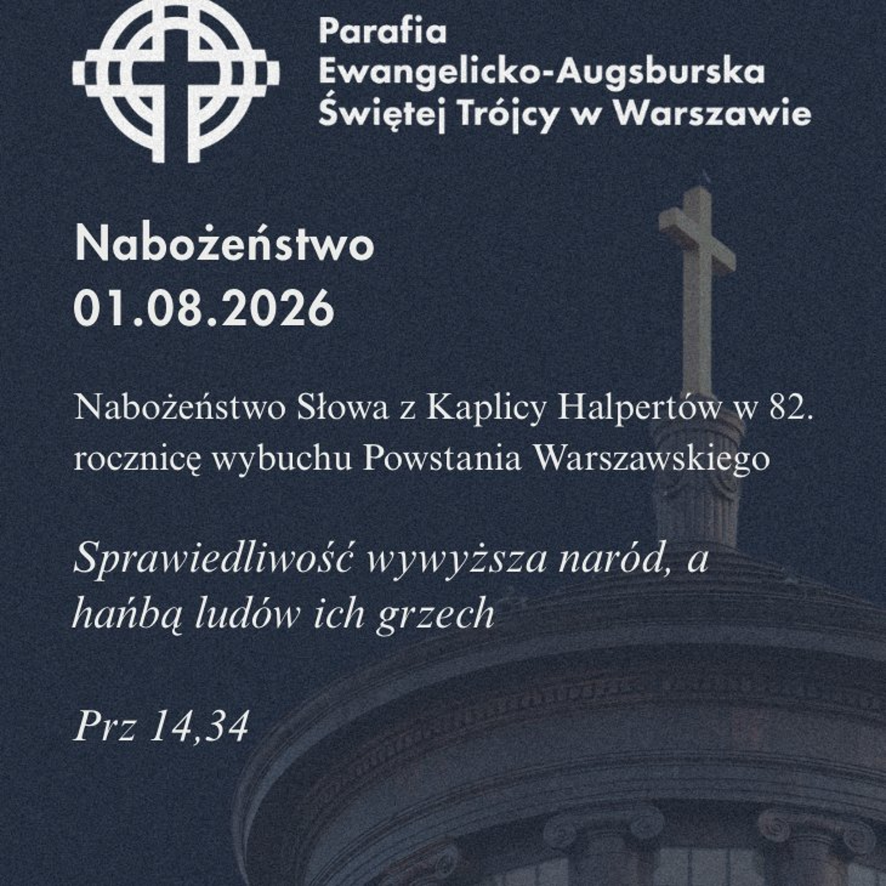 Nabożeństwo Słowa w Kaplicy Halpertów w 82 rocznicę wybuchu Powstania Warszawskiego w dniu 1 sierpnia 2026r episode artwork