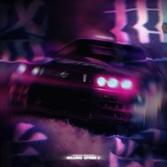 KILLING SPREE 2 reupload (w/HXNNYAMANE)