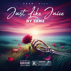 Just Like Juice (prod.vill)