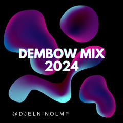 Dembow Mix 2024 (Sua Sua, Ay Lily, Sobalo, Dan2le, En Blusa, Yo No Queria, Tu Vera Lio, Un Volao)