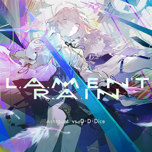Lament Rain -Across The Burning Lament- (From Arcaea)
