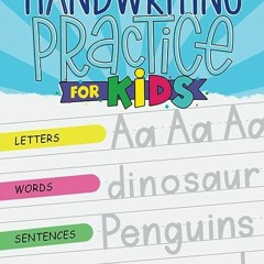 ⭐ DOWNLOAD EBOOK Handwriting Practice for Kids Free